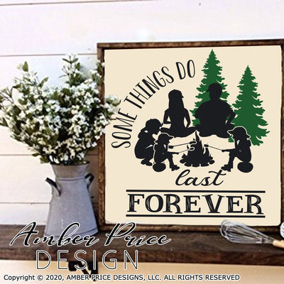 some things do last forever svg png dxf camping camper memories design