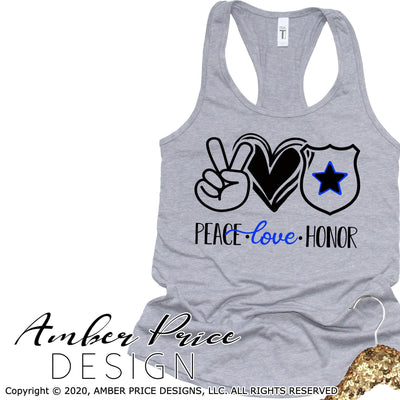 Peace love honor SVG police thin blue line PNG DXF