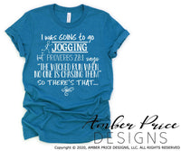 I was going to go jogging SVG PNG DXF Funny
