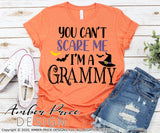 You can't scare me I'm a Grammy svg png dxf