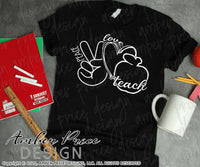 Peace love teach SVGs teacher SVG inspirational quote shirt design cut file Cricut silhouette cameo DIY png dxf teacher apple gift clipart