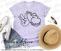 Peace love teach SVGs teacher SVG inspirational quote shirt design cut file Cricut silhouette cameo DIY png dxf teacher apple gift clipart