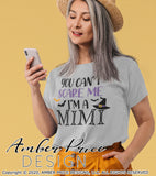 You can't scare me I'm a Mimi svg png dxf