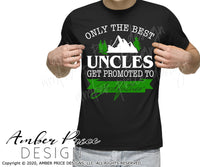 Only the best uncles get promoted to Godfather SVG, Uncle Godfather SVG Uncle promoted to God Father SVG PNG DXF