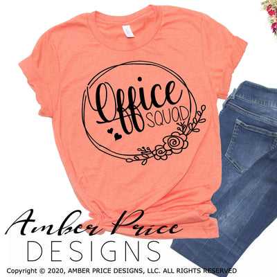 Office squad SVG secretary SVG receptionist svg floral wreath First day of school svg teacher design cut file Cricut silhouette dxf png