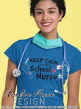 Keep calm I'm the school nurse PNG sublimation printable art