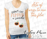 Don't eat pumpkin seeds svg png dxf