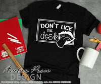 Don't lick the desk SVG PNG DXF