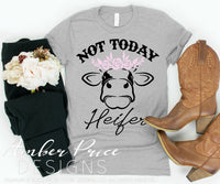 Not today heifer SVG PNG DXF farm design
