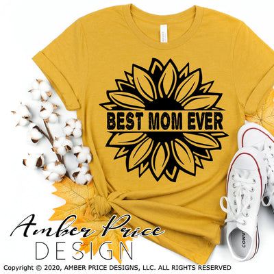 Best Mom Ever sunflower SVG PNG DXF