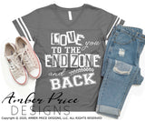 Love you to the End Zone and back svg png dxf