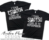 I teach spanish what's your superpower svg espanol teacher svg design cut file cricut silhouette teacher dxf png sublimation commercial use