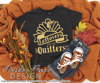Leftovers are for quitters SVG, funny Thanksgiving SVG. DIY Thanksgiving shirt Kids Turkey clipart svg design cut file for silhouette. Cute fall DXF also included. Unique sublimation PNG file. Cricut SVG Silhouette Files for Cricut Project Ideas Simply Crafty SVG Bundles Design Bundles, Vectors | amberpricedesign.com