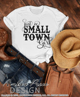 Just a small town girl svg, Country girl svg, Rodeo SVG, cute cowgirl svg, dxf, png, country and western svg, clipart, layered vector, design, cut file, cricut, silhouette