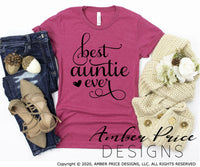 Best Auntie Ever script svg png dxf