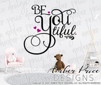 Be you tiful svg png dxf
