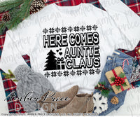 Here comes auntie Claus SVG | Christmas SVG, Cute Aunt's Christmas svg for Aunts, Christmas shirt SVG, Winter SVG designs for Aunties DIY winter shirt craft, DIY silhouette projects vector files for home decor. SVG Silhouette SVG SVG Files for Cricut Project Ideas Simply Crafty SVG Bundles Vector | Amber Price Design 