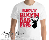 Best Buckin Dad Ever SVG PNG DXF