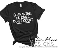 Quarantine calories don't count SVG PNG DXF