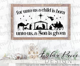 For unto us a child is born SVG, a Son is given. Nativity Scene SVG, Christmas svg, Cute Christmas ornament SVG, Jesus is the reason SVGs, winter shirt craft, DIY silhouette projects vector files for home decor. SVG Silhouette SVG SVG Files for Cricut Project Ideas Simply Crafty SVG Bundles Vector | Amber Price Design 