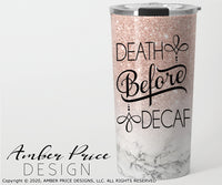 Death before decaf SVG PNG DXF