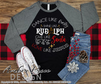 Dance like frosty shine like Rudolph give like Santa love like Jesus SVG PNG DXF, Christmas SVGs, DIY Festive Holiday Shirts cut file for cricut, silhouette Winter t-shirt design. Unique sublimation file. Silhouette Files for Cricut Project Ideas Simply Crafty SVG Bundles Design Bundles, Vectors | Amber Price Design