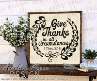 Give thanks in all circumstances SVG, Christian Thanksgiving SVG cut file for cricut, silhouette, Scripture SVG, PNG. Cute fall themed DXF also included. Unique sublimation PNG file. Cricut SVG Silhouette SVG Files for Cricut Project Ideas Simply Crafty SVG Bundles Design Bundles, Vectors | Amber Price Design