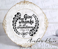 Give thanks in all circumstances SVG, Christian Thanksgiving SVG cut file for cricut, silhouette, Scripture SVG, PNG. Cute fall themed DXF also included. Unique sublimation PNG file. Cricut SVG Silhouette SVG Files for Cricut Project Ideas Simply Crafty SVG Bundles Design Bundles, Vectors | Amber Price Design
