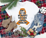 MS awareness SVG don't get on my nerves they have enough problems MS ribbon svg orange ribbon svg multiple sclerosis shirt design png dxf