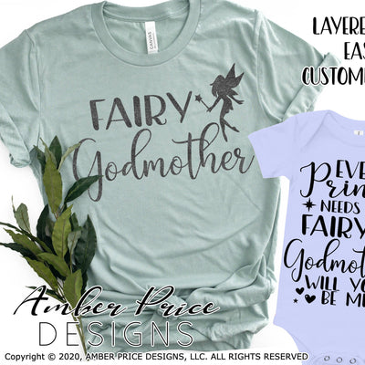Fairy Godmother SVG PNG DXF Every prince needs a fairy godmother will you be mine svg png dxf