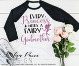 Every princess needs a fairy godmother svg png dxf
