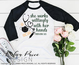 She works willingly with her hands nurse svg png dxf proverbs 31:13 svg covid nurse design