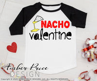 Nacho valentine svg cute kids Valentine's day svg boys girls Valentines day shirt design queso love clipart cut file layered png dxf Cricut