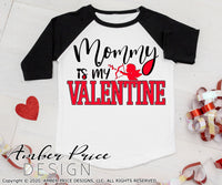 Mommy is my valentine svg kids Valentine's SVG boy's girl's cupid mom valentines day shirt clipart design cut file layered png dxf Cricut