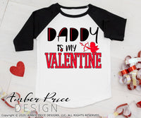 Daddy is my Valentine SVG Cute Kid's Valentine's Day SVG PNG & DXF Valentine's day svg, Girl's valentine's day SVG, Valentine's Day shirt svg cut file free svg, shirt svg silhouette projects vector files for home decor. Silhouette SVG Files for Cricut Project Ideas Simply Crafty SVG Bundles Vector | Amber Price Design 