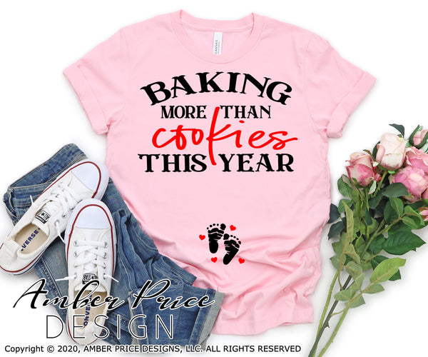 Baking more than cookies this year svg Valentine's pregnancy svg baby on the way valentines day maternity shirt baby clipart design png dxf