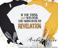 Funny Christian SVG 2020 Revelation SVG, PNG, DXF, prophecy png dxf conversation starter shirt design bible verse scripture design cut file cool vector