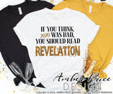 Funny Christian SVG 2020 Revelation SVG, PNG, DXF, prophecy png dxf conversation starter shirt design bible verse scripture design cut file cool vector