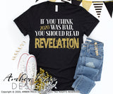 Funny Christian SVG 2020 Revelation SVG, PNG, DXF, prophecy png dxf conversation starter shirt design bible verse scripture design cut file cool vector