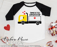 Smooth operator svg kids Valentine's SVG valentine construction semi truck driver svg Valentines day shirt design cut file png dxf boy girl