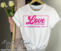 Love never fails svg, PNG, DXF 1 corinthians 13:8 svg, Christian valentine's day SVGs, retro svg, vector, Cricut cut file, silhouette cut file, bible verse svg, scripture svg, sublimation, screen print file, digital download, amber price design, glitter