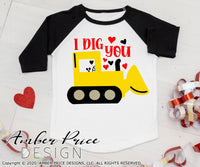 Kids Valentine's day SVG I dig you construction digger svg Valentines day shirt design cut file png dxf boys girls cute Cricut silhouette