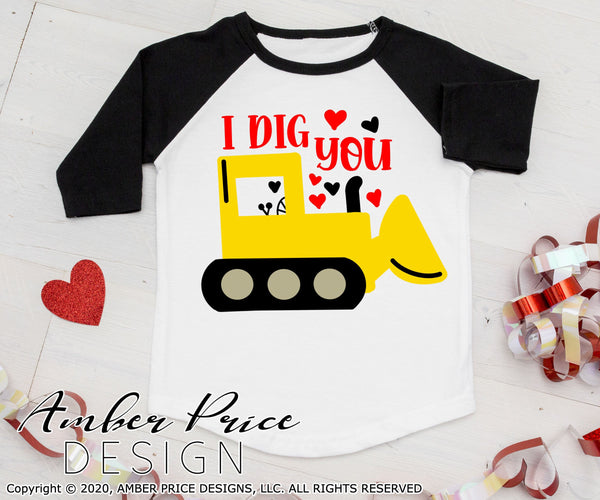 Kids Valentine's day SVG I dig you construction digger svg Valentines day shirt design cut file png dxf boys girls cute Cricut silhouette