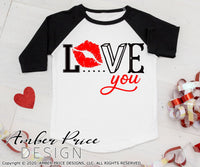 Love you svg Valentine day svg Love svg cute girl's Valentine's day SVG toddler baby dxf sublimation print png clipart cut file layer Cricut