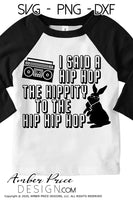 I said a Hip Hop svg, Kid's Easter svg, funny easter bunny SVG, Cute Easter png, Spring SVG, Kid's Easter bunny png, Spring SVG toddler shirt craft Cricut silhouette projects vector files for home decor. Free SVGs for Silhouette SVG Files for Cricut Project Ideas Simply Crafty SVG Bundles Vector | Amber Price Design  | amberpricedesign.com