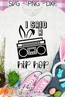 I said a Hip Hop svg, Kid's Easter svg, funny easter bunny SVG, Cute Easter png, Spring SVG, Kid's Easter bunny png, Spring SVG toddler shirt craft Cricut silhouette projects vector files for home decor. Free SVGs for Silhouette SVG Files for Cricut Project Ideas Simply Crafty SVG Bundles Vector | Amber Price Design  | amberpricedesign.com