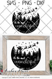It's the most wonderful time of the year SVG PNG DXF
