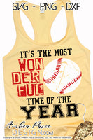 It's the most wonderful time of the year SVG Baseball Season SVG, Baseball Mom SVG Family Game Day svg Spring SVG DIY Baseball game day shirt craft DIY Cricut and silhouette projects vector files,for home decor. SVG Silhouette SVG Files for Cricut Project Ideas Simply Crafty SVG Bundles Vector | Amber Price Design 