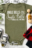 Jingle bells Jingle Bells Jingle all the way SVG Christmas SVG, cute winter shirt craft, christmas ornament SVGs winter home decor project craft, DIY Cricut and silhouette projects vector files, for home decor. SVG Silhouette SVG SVG Files for Cricut Project Ideas Simply Crafty SVG Bundles Vector | Amber Price Design 