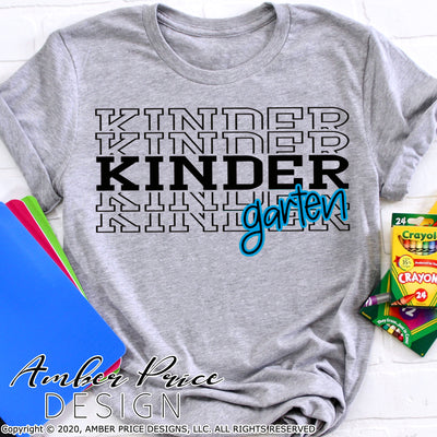 Kindergarten shirt SVG, back to school shirt SVG, last day of school cut file for cricut, silhouette, kindergarten stacked font echo font SVG, kindergarten teacher SVG. Custom school Vector for going into kindergarten. New kindergartener SVG DXF and PNG sublimation file version also included. From Amber Price Design